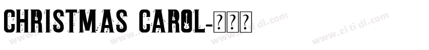 Christmas Carol字体转换 Christmas Carol字体转换